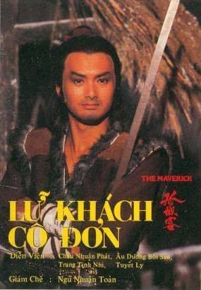 Poster phim Lữ Khách Cô Đơn - Độc Thủ Đại Hiệp