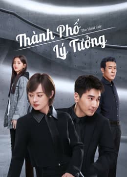 Poster phim Thành Phố Lý Tưởng