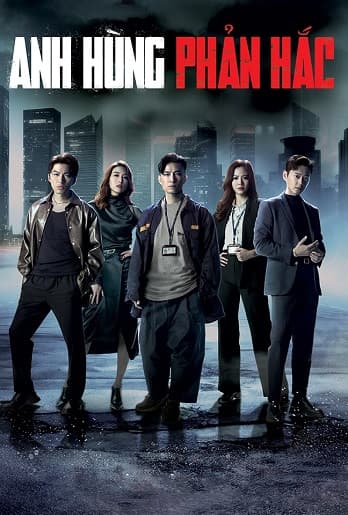 Poster phim Anh Hùng Phản Hắc