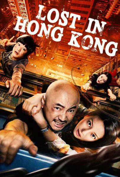 Poster phim Lạc Lối Ở Hồng Kông