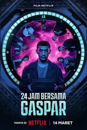 Poster phim 24 Giờ Với Gaspar