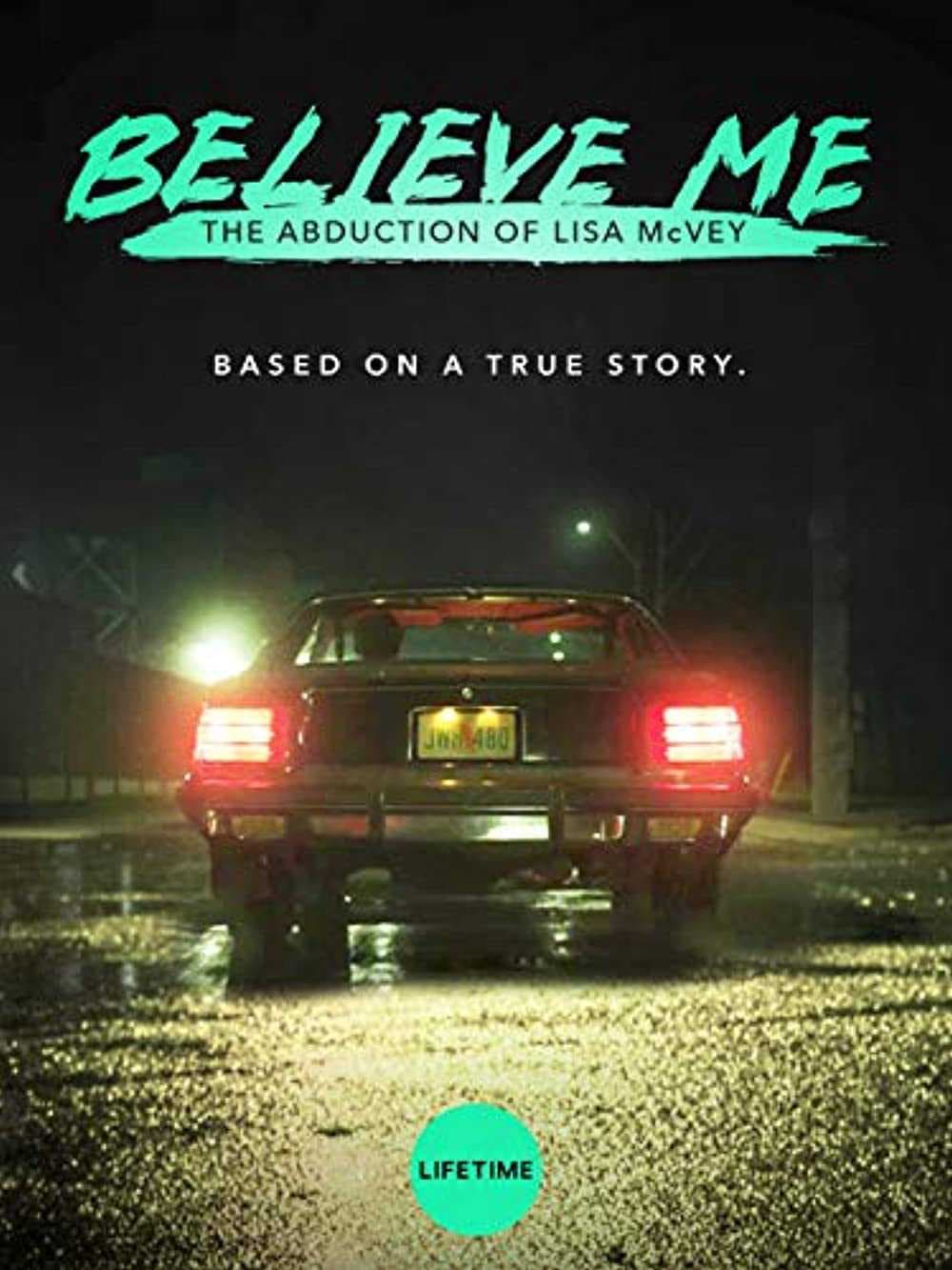 Poster phim Hãy Tin Cháu: Vụ Bắt Cóc Lisa McVey