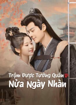 Poster phim Trộm Được Tướng Quân Nửa Ngày Nhàn