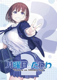 Poster phim Getsuyoubi No Tawawa 2