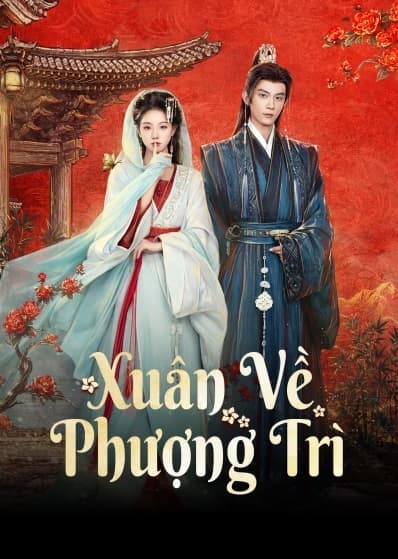 Poster phim Xuân Về Phượng Trì