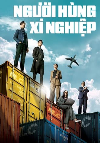 Poster phim Người Hùng Xí Nghiệp (Xí Nghiệp Cường Nhân)