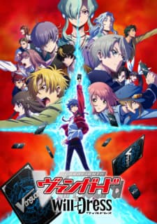 Poster phim Cardfight!! Vanguard: Will+Dress