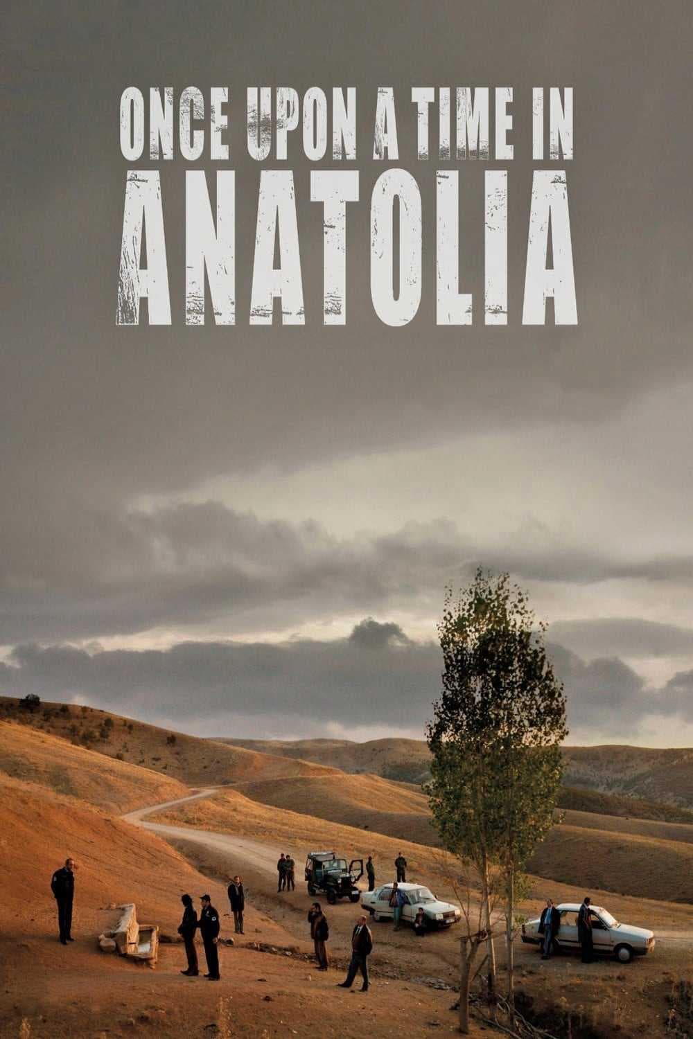 Poster phim Once Upon A Time In Anatolia