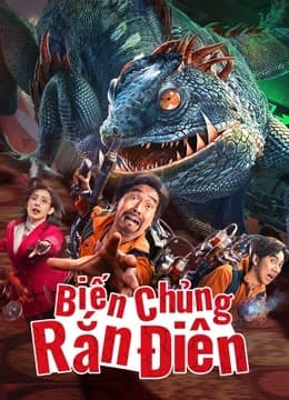 Poster phim Biến Chủng Rắn Điên