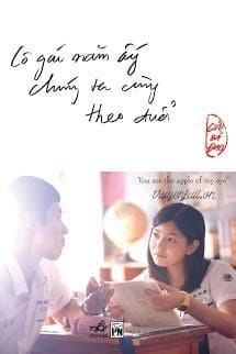 Poster phim Cô Gái Năm Ấy Chúng Ta Cùng Theo Đuổi (Bản Đài)