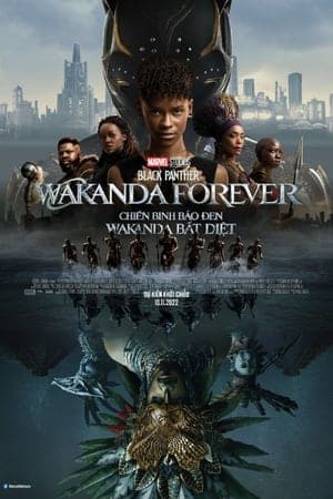 Poster phim Chiến Binh Báo Đen: Wakanda Bất Diệt