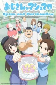 Poster phim Ojisan To Marshmallow: Hige-san To Yume Mashmallow