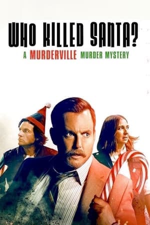 Poster phim Thị Trấn Mưu Sát: Ai Đã Giết Santa?