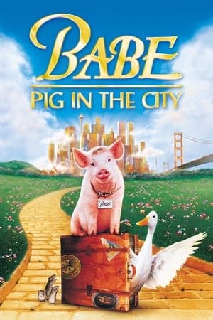 Poster phim Babe: Chú Heo Trong Thành Phố