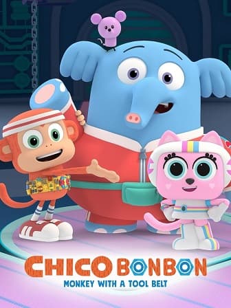 Poster phim Chico Bon Bon: Chú Khỉ Và Thắt Lưng Đồ Nghề (Phần 1)
