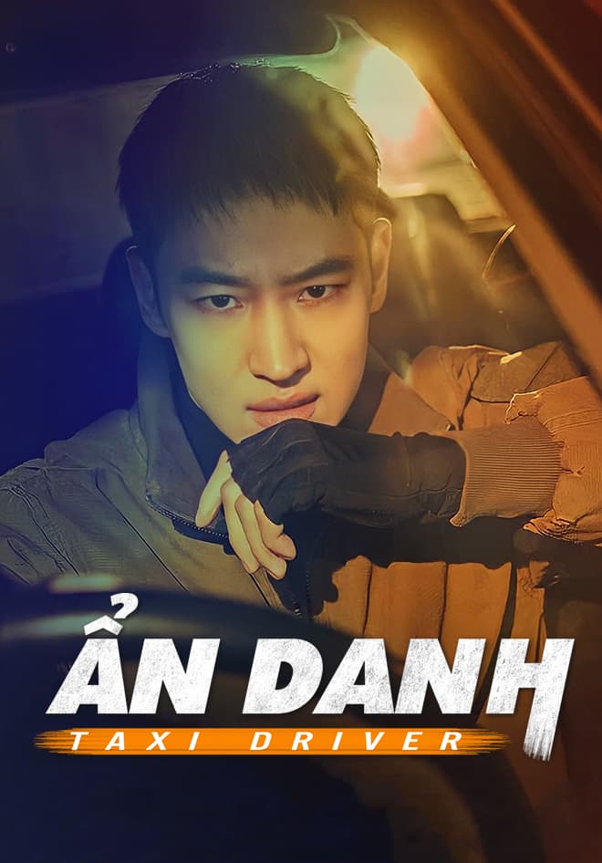 Poster phim Tài Xế Ẩn Danh (Phần 1)