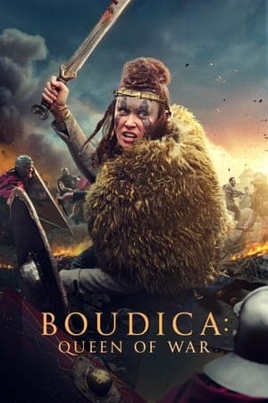 Poster phim Boudica: Nữ Hoàng Chiến Tranh