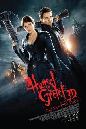 Poster phim Hansel Và Gretel: Thợ Săn Phù Thủy
