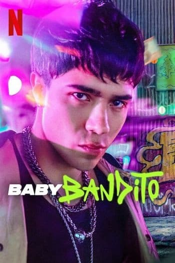Poster phim Baby Bandito (Phần 2)