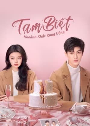 Poster phim Tạm Biệt Khoảnh Khắc Rung Động