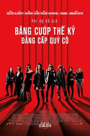 Poster phim Băng Cướp Thế Kỷ: Đẳng Cấp Quý Cô