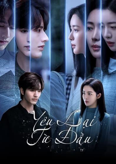 Poster phim Yêu Lại Từ Đầu (Phần 1)