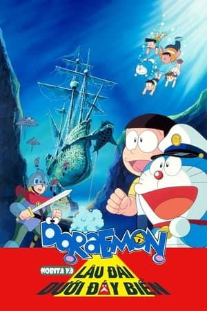 Poster phim Doraemon: Nobita Và Lâu Đài Dưới Đáy Biển