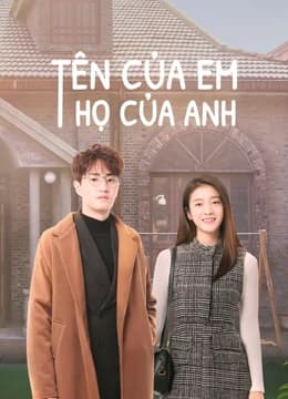 Poster phim Tên Của Em Họ Của Anh
