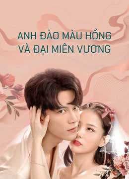 Poster phim Anh Đào Màu Hồng Và Đại Miên Vương Part 2