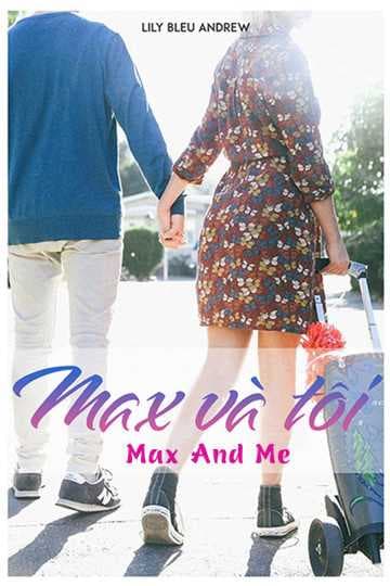 Poster phim Max Và Tôi