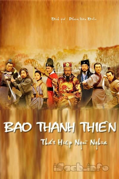 Poster phim Bao Thanh Thiên: Thất Hiệp Ngũ Nghĩa