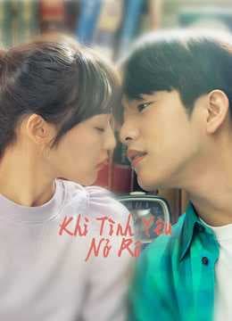 Poster phim Khi Tình Yêu Nở Rộ