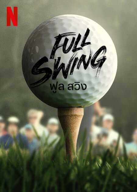 Poster phim Full Swing: Những Tay Golf Chuyên Nghiệp