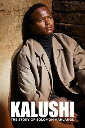 Poster phim Kalushi: Câu Chuyện Về Solomon Mahlangu