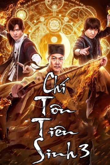Poster phim Chí Tôn Tiên Sinh 3