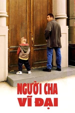 Poster phim Người Cha Vĩ Đại