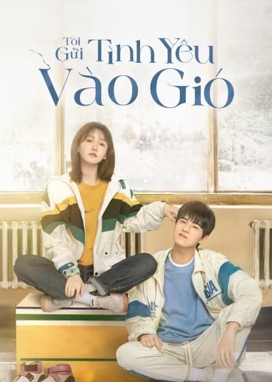 Poster phim Tôi Gửi Tình Yêu Vào Gió