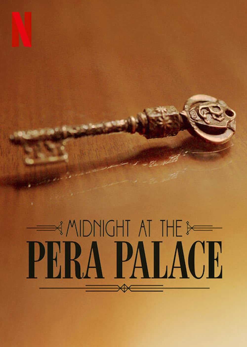 Poster phim Nửa Đêm Tại Pera Palace (Phần 1)