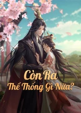 Poster phim Còn Ra Thể Thống Gì Nữa? (Phần 1)