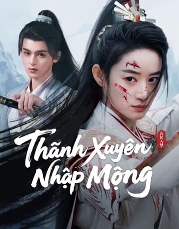 Poster phim Thanh Xuyên Nhập Mộng