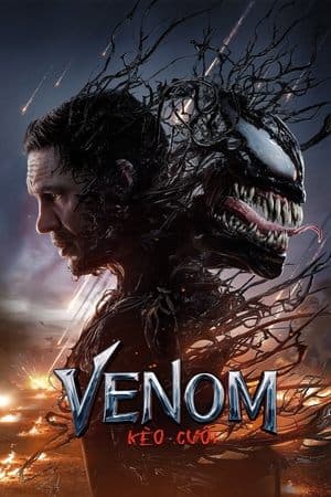 Poster phim Venom 3: Kèo Cuối