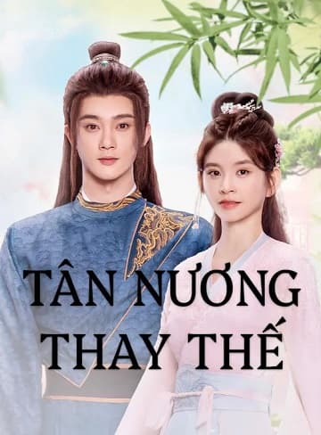 Poster phim Tân Nương Thay Thế