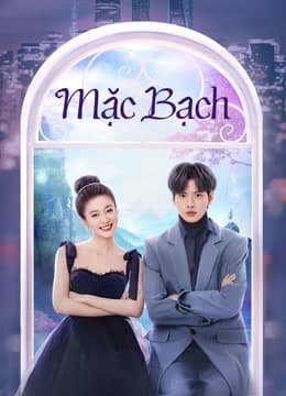 Poster phim Mặc Bạch