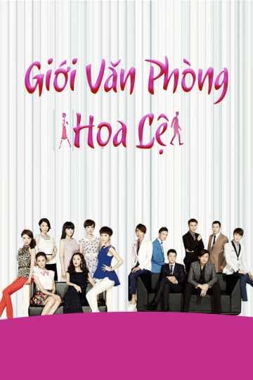 Poster phim Giới Văn Phòng Hoa Lệ