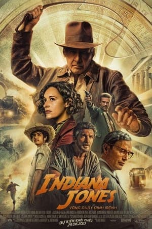 Poster phim Indiana Jones Và Vòng Quay Định Mệnh