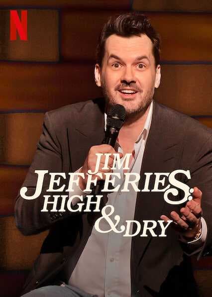 Poster phim Jim Jefferies: Phê Và Không Say