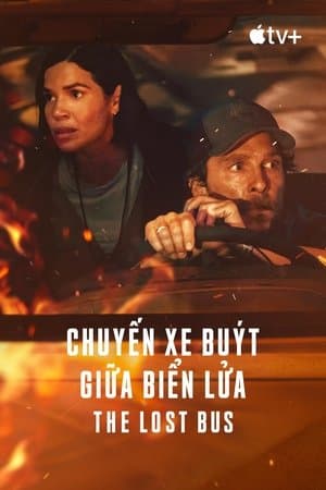 Poster phim Chuyến Xe Buýt Giữa Biển Lửa
