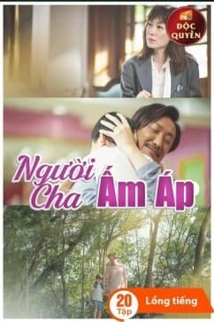 Poster phim Người Cha Ấm Áp