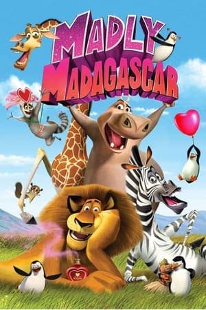 Poster phim Madagascar: Valentine Điên Rồ