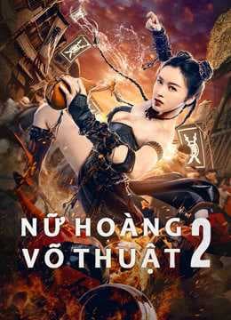Poster phim Nữ Hoàng Võ Thuật 2